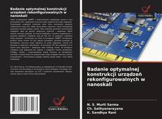 Buchcover von Badanie optymalnej konstrukcji urządzeń rekonfigurowalnych w nanoskali