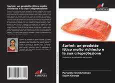 Capa do livro de Surimi: un prodotto ittico molto richiesto e la sua crioprotezione 