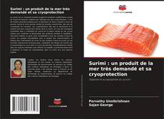 Copertina di Surimi : un produit de la mer très demandé et sa cryoprotection