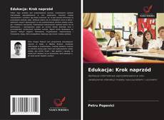 Edukacja: Krok naprzód kitap kapağı