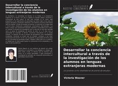 Buchcover von Desarrollar la conciencia intercultural a través de la investigación de los alumnos en lenguas extranjeras modernas