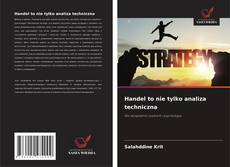 Handel to nie tylko analiza techniczna kitap kapağı