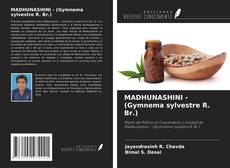 Copertina di MADHUNASHINI - (Gymnema sylvestre R. Br.)