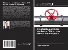 Copertina di Simulación numérica mediante CFD en una válvula de mariposa