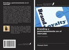 Copertina di Branding y posicionamiento en el mercado