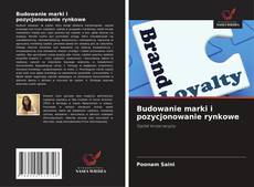 Borítókép a  Budowanie marki i pozycjonowanie rynkowe - hoz