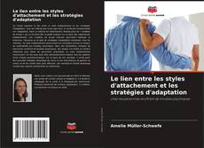 Le lien entre les styles d'attachement et les stratégies d'adaptation kitap kapağı