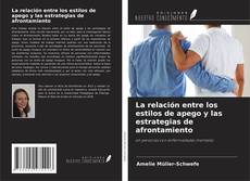 Buchcover von La relación entre los estilos de apego y las estrategias de afrontamiento