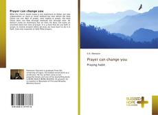 Bookcover of Prayer can change you
