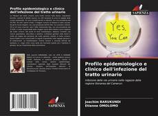 Profilo epidemiologico e clinico dell'infezione del tratto urinario kitap kapağı
