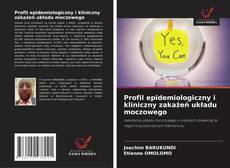 Borítókép a  Profil epidemiologiczny i kliniczny zakażeń układu moczowego - hoz