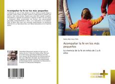 Bookcover of Acompañar la fe en los más pequeños