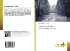 Bookcover of El enfermo de cáncer