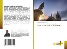 Bookcover of Curso breve de ECLESIOLOGÍA