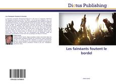 Buchcover von Les fainéants foutent le bordel