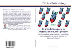 Bookcover of El arte del Ataque y la Defensa con humor político