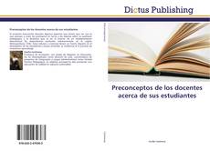 Bookcover of Preconceptos de los docentes acerca de sus estudiantes
