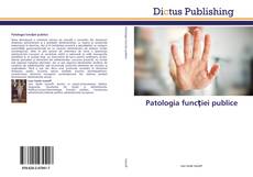 Copertina di Patologia funcţiei publice