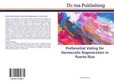 Preferential Voting for Democratic Regeneration in Puerto Rico kitap kapağı