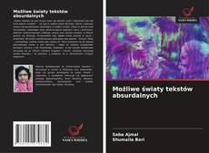 Możliwe światy tekstów absurdalnych kitap kapağı