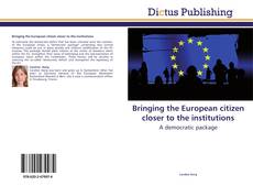 Capa do livro de Bringing the European citizen closer to the institutions 