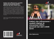 Copertina di Fattori che influenzano i modelli digitali di elevazione (DEM) generati dai dati LiDAR aerei