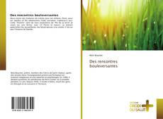 Bookcover of Des rencontres bouleversantes