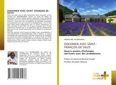 Bookcover of DISCERNER AVEC SAINT-FRANÇOIS DE SALES