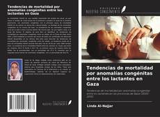 Buchcover von Tendencias de mortalidad por anomalías congénitas entre los lactantes en Gaza