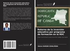 Buchcover von Retorno de la inversión educativa por programa de formación en la RDC
