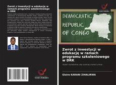 Zwrot z inwestycji w edukację w ramach programu szkoleniowego w DRK kitap kapağı