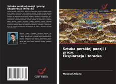 Borítókép a  Sztuka perskiej poezji i prozy: Eksploracja literacka - hoz