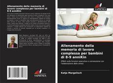Borítókép a  Allenamento della memoria di lavoro complessa per bambini di 8-9 anniKin - hoz