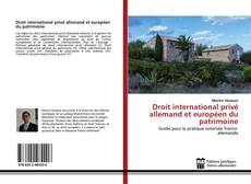 Capa do livro de Droit international privé allemand et européen du patrimoine 