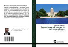 Bookcover of Approche empirique de la science politique