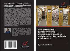 Borítókép a  Projektowanie i opracowywanie programów z zakresu umiejętności korzystania z informacji - hoz