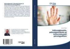 Portada del libro de Adósságkezelés, adósságrendezés az önkormányzati pénzügyekben