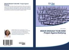 Capa do livro de BRAVE ENOUGH TO BE KIND 