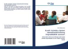 Couverture de Kredit tizimida o‘qishni takomillashtirishning lingvodidaktik asoslari