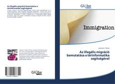 Az illegális migráció bemutatása a térinformatika segítségével的封面