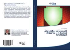 Capa do livro de A tartalékos parancsnoki felkészítés és fejlesztési lehetőségei 