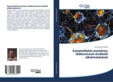 Buchcover von Esésérzékelés aszinkron időkontraszt-érzékelő alkalmazásával