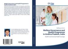 Portada del libro de Welfare Governance and Health Programme in Andhra Pradesh, India