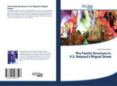 Buchcover von The Family Structure in V.S. Naipaul's Miguel Street