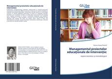 Couverture de Managementul proiectelor educaționale de intervenție: