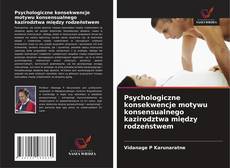 Couverture de Psychologiczne konsekwencje motywu konsensualnego kazirodztwa między rodzeństwem