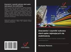 Borítókép a  Znaczenie i czynniki sukcesu start-upów zajmujących się mobilnością - hoz