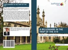 Portada del libro de A BILLIONAIRE IN THE TRAP OF THE 419