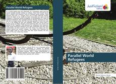 Couverture de Parallel World Refugees