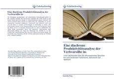 Bookcover of Eine diachrone Produktivitätsanalyse der Verbvorsilbe in-